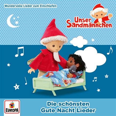 Unser Sandmännchen schönsten Gute Nacht Lieder Hörspiel