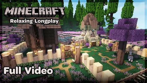 Minecraft Relaxing Longplay Lavender Fortress Full Video No