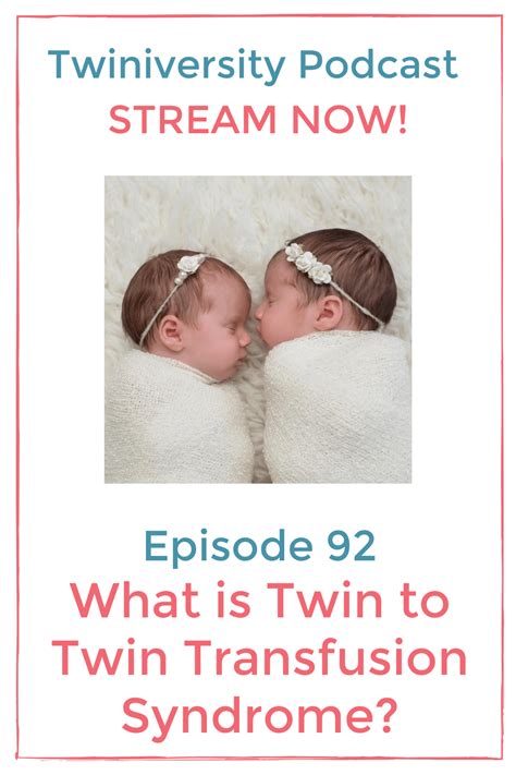 What is Twin to Twin Transfusion Syndrome? | Twiniversity #1 Parenting Twins Site