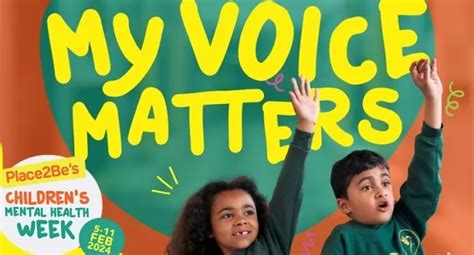 My Voice Matters Childrens Mental Health Week 2024 Tltp Education