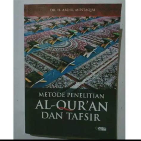 Jual Metode Penelitian Al Quran Dan Tafsir Abdul Mustaqim Shopee