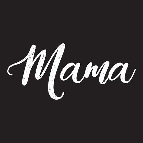 Mama Font Images - Free Download on Freepik