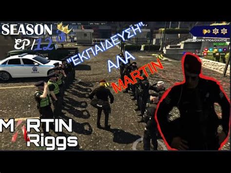 POLICE SERIES S03 E12 GTA V RP Martin Riggs YouTube