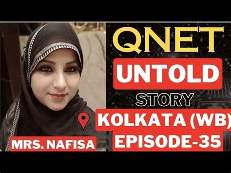 Episode 35 Mrs Nafisa Is Coming Live To Share Her Qnet Experience