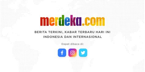 merdeka.com: BERITA HARI INI - BERITA TERBARU