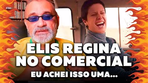 Elis Regina Como Nossos Pais Comercial YouTube