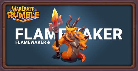 Best Flamewaker Talent Stats Traits Warcraft Rumble