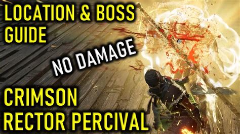 LORDS OF THE FALLEN CRIMSON RECTOR PERCIVAL EASY BOSS GUIDE