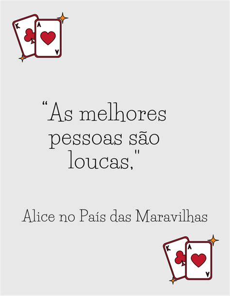 Frase do filme Alice no País das Maravilhas