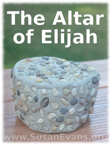 The Altar of Elijah « Susan's Homeschool Blog