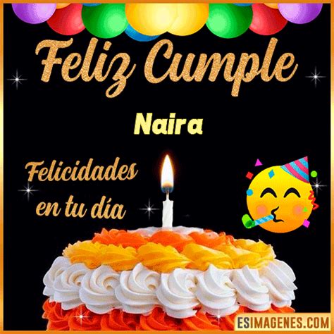 ºº Feliz Cumpleaños Naira 32 Tarjetas y