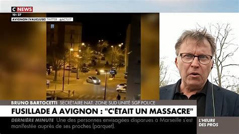 Avignon Fusillade En Pleine Rue Bruno Bartoccetti Sur Cnews Youtube