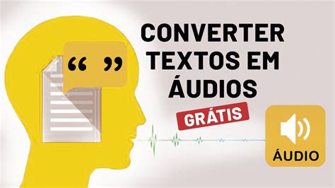 Converter textos em Voz grátis e ilimitado YouTube