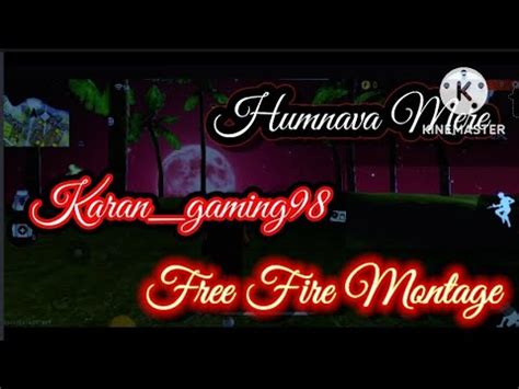 Humnava Mere Song Free Fire Montage Best Editing Montage By