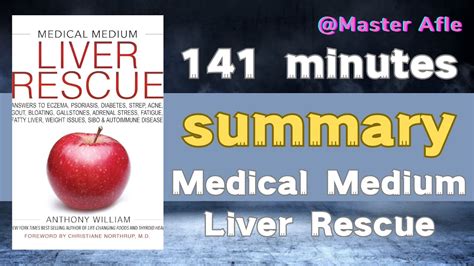 Summary Of Medical Medium Liver Rescue By Anthony William 141 Minutes