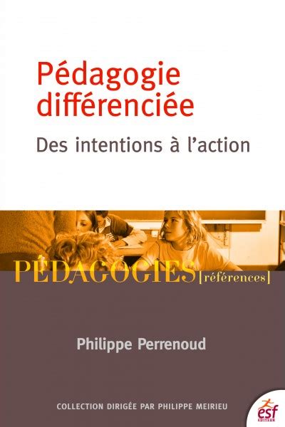 P Dagogie Diff Renci E Philippe Perrenoud Livre Esf