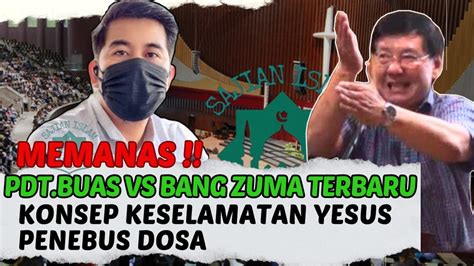 Memanas‼️bang Zuma Vs Pdtbudi Asali Konsep Keselamatan Yesus