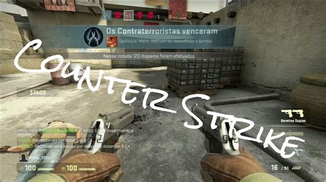 Counter Strike Global Offensive Ps Assassinando A Outra Equipe Rsrs