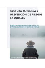 Cultura Japonesa Y Prevenci N De Riesgos Laborales Aprende A