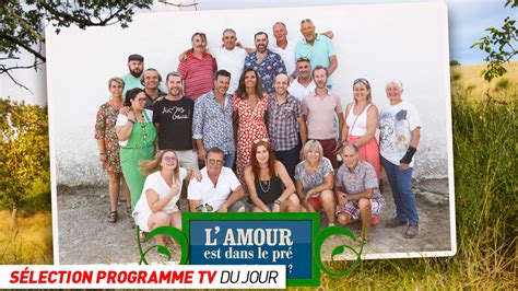 Programme TV L amour est dans le pré Que sont ils devenus