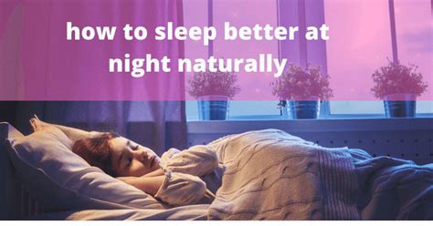 Top 6 Ways How To Sleep Better At Night Naturally Wisegot