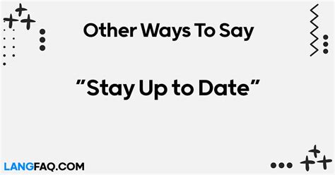 12 Other Ways To Say Stay Up To Date