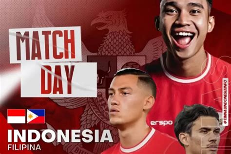 Full Time Skor Hasil Indonesia Vs Filipina Hari Ini Selasa Juni