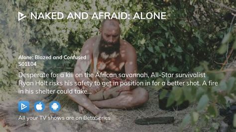 Watch Naked And Afraid Alone Season Episode Streaming Online