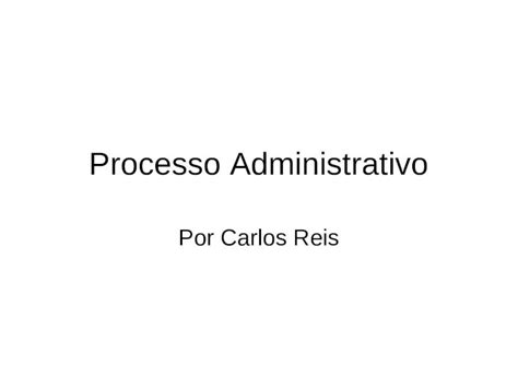 PPT Processo Administrativo Por Carlos Reis FUNÇÕES DO ADMINISTRADOR