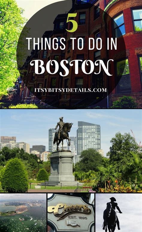 Top 5 Things To Do In Boston — Itsy Bitsy Details Boston Things To Do Things To Do In Boston