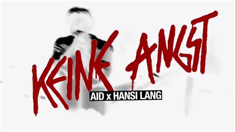 KEINE ANGST 2020 AID X HANSI LANG Nur Noch Einmal YouTube