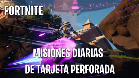 Fortnite C Mo Completar Las Misiones Diarias De Tarjeta Perforada