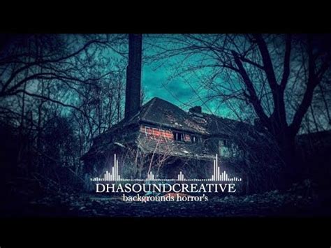 Horror Backsound Horrors No Copyright Dhasoundcreative Youtube