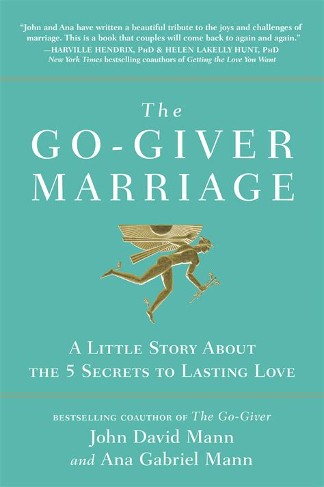 The Go Giver Marriage The Go Giver Give Exceptional Value Enjoy Extraordinary Results