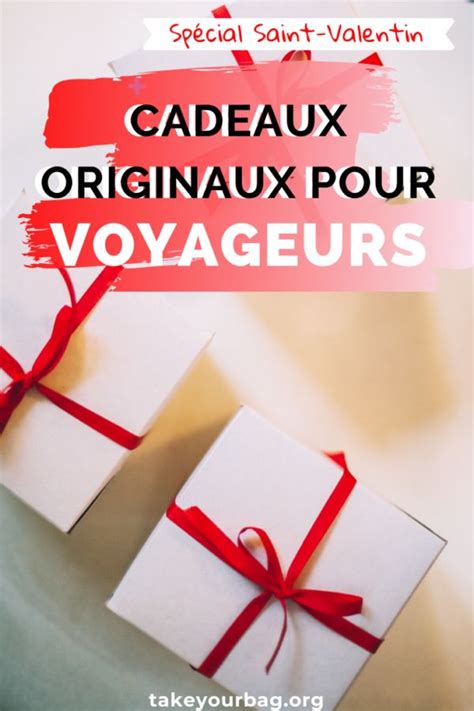 Idées de cadeaux de Saint Valentin originaux pour voyageurs et