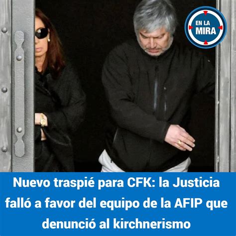 En La Mira On Twitter Nuevo Traspi Para Cfk La Justicia Fall A