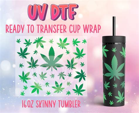 Strata UV DTF Ready To Transfer Cup Wraps 4 20 Cannabis Design DIY 16oz