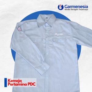 Kemeja PT Pertamina PDC Garmenesia Vendor Seragam Terpercaya