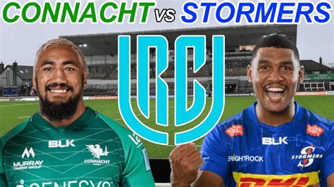 Connacht Vs Stormers Urc Live Commentary Youtube