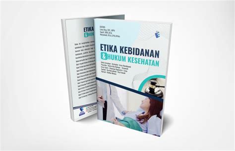 Etika Kebidanan Dan Hukum Kesehatan Eureka Media Aksara