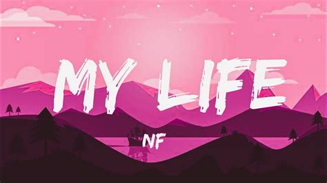 Nf My Life Lyrics Youtube