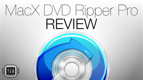 MacX DVD Ripper Pro For Mac REVIEW By TechEarthBlog VIDEO