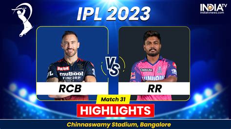 Rr Vs Rcb Ipl 2024 Match Highlights Live Lacee Mirilla