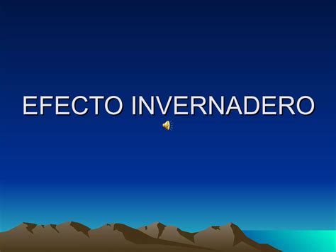 Efecto Invernadero Ppt