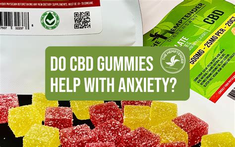 CBD Gummies For Anxiety Do They Work The Hemptender