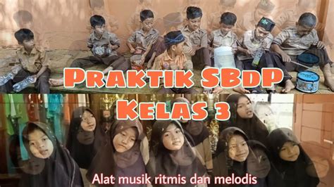 Sbdp Kelas Praktik Bermain Alat Musik Ritmis Dan Menyanyi Diiringi