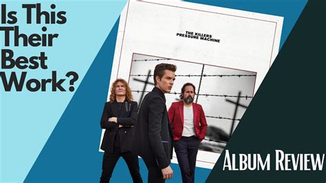 Have The Killers Outdone Themselves Pressure Machine Album Review