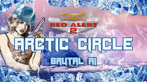 Red Alert 2 Arctic Circle On CNCNET Brutal AI 7 Vs 1 YouTube