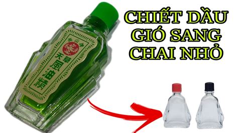 CÁCH CHIẾT DẦU GIÓ TỪ CHAI LỚN SANG CHAI NHỎ CỰC NHANH RẤT ĐƠN GIÃN