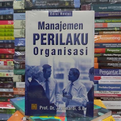 Jual Buku Manajemen Perilaku Organisasi Edisi Revisi Oleh Prof Dr J